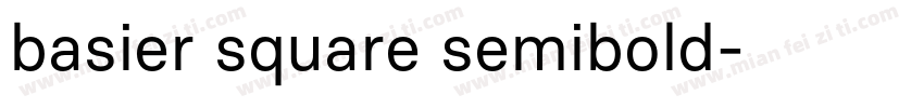 basier square semibold字体转换